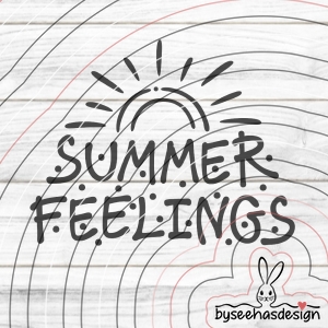Summer Feelings Plotterdatei SVG DXF
